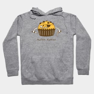 Muffin Ruffian Hoodie